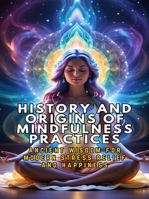 cover image of History and Origins of Mindfulness Practices